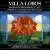Villa-Lobos: Bachianas Brasileiras Nos. 5, 2, 1; Choros No. 4; Ciranda des Sept Notes von Various Artists