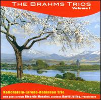 The Brahms Trio, Vol. 1 von Kalichstein-Laredo-Robinson Trio