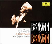Bernstein: A Quiet Place von Leonard Bernstein