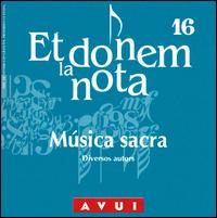 Et donem la nota, Vol. 16: Música sacra von Various Artists