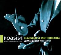 Oasis Disc Manufacturing Radio Sampler, Vol. 8: Classical & Instrumental von Various Artists