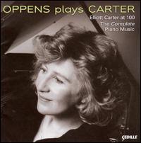 Oppens Plays Carter von Ursula Oppens
