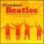 Classical Beatles [Barnes & Noble Exclusive] von Various Artists