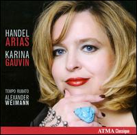 Handel: Arias von Karina Gauvin