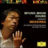 Myung-Whun Chung Conducts Messiaen von Myung-Whun Chung
