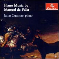 Piano Music by Manuel de Falla von Jason Cutmore