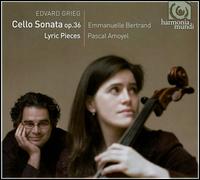 Grieg: Cello Sonata, Op. 36; Lyric Pieces von Emmanuelle Bertrand