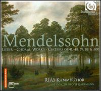 Mendelssohn: Lieder; Choral Works von Hans-Christoph Rademann