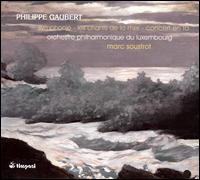 Philippe Gaubert: Symphonie; Les chants de la mer; Concert en fa von Marc Soustrot