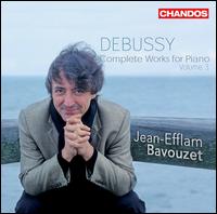 Debussy: Complete Works for Piano, Vol. 3 von Jean-Efflam Bavouzet