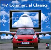 TV Commercial Classics von Various Artists