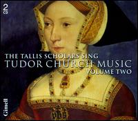 Tudor Church Music, Vol. 2 von The Tallis Scholars