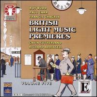 British Light Music Premieres, Vol. 5 von Roderick Dunk