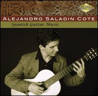 Spanish Guitar Music von Alejandro Saladin Cote