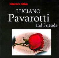 Luciano Pavarotti and Friends von Various Artists