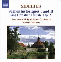 Sibelius: Scènes historiques 1 & 2; King Christian II Suite, Op. 27 von Pietari Inkinen