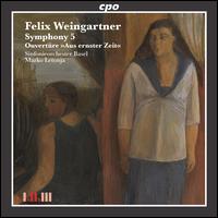 Felix Weingartner: Symphony No. 5 von Marko Letonja