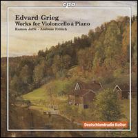 Grieg: Works for Violoncello & Piano von Ramon Jaffé
