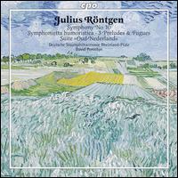 Julius Röntgen: Symphonietta humoristica von David Porcelijn