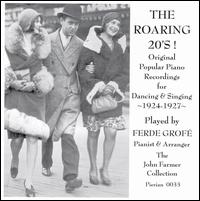 The Roaring 20s! von Ferde Grofé