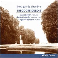 Théodore Dubois: Musique de Chambre von Various Artists