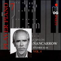 Player Piano 7: Conlon Nancarrow, Vol. 4 von Various Artists
