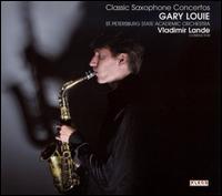 Classic Saxophone Concertos von Gary Louie