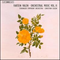 Fartein Valen: Orchestral Music, Vol. 2 von Stavanger Symphony Orchestra