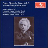 Grieg: Works for Piano, Vol. 8 von Antonio Pompa-Baldi