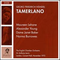 Georg Friedrich Händel: Tamerlano von Anthony Lewis
