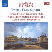 Johan Helmich Roman: Twelve Flute Sonatas von Verena Fischer