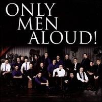 Only Men Aloud! von Only Men Aloud