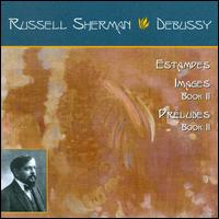 Debussy: Estampes; Images Book 2; Préludes Book 2 von Russell Sherman