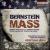 Leonard Bernstein: Mass  von Kristjan Järvi