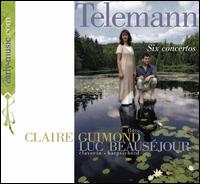 Telemann: Six Concertos von Claire Guimond