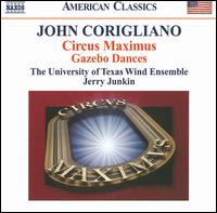 Corigliano: Circus Maximus; Gazebo Dances von Various Artists