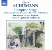 Clara Schumann: Complete Songs von Dorothea Craxton