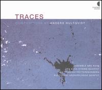Traces: Compositions by Anders Hultqvist von Various Artists
