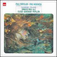 Fauré: Sonatas Nos. 1 & 2; Élégie; Sérénade; Papillon von Paul Tortelier