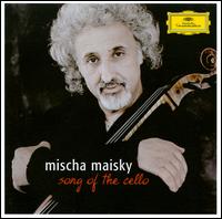 Song of the Cello von Mischa Maisky