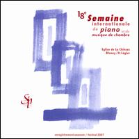 18e Semaine Internationale de Piano et de Musique de Chambre von Various Artists