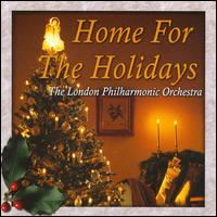 Home for the Holidays von London Philharmonic Orchestra