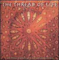The Thread of Life von Kim Cunio