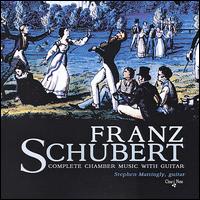 Franz Shubert: Complete Chamber Music with Guitar von Stephen Mattingly
