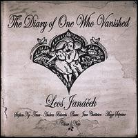 Leos Janácek: The Diary Of One Who Vanished von Various Artists