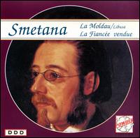 Smetana: La Moldau; Libusa; La Fiancée vendue von Vladimir Petroschoff