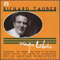 Richard Tauber sings Lehár von Richard Tauber