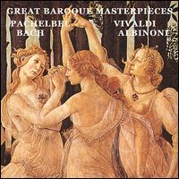 Great Baroque Masterpieces: Pachelbel, Bach, Vivaldi, Albinoni von Robert Ranfaldi
