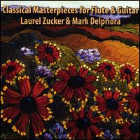 Classical Masterpieces for Flute & Guitar von Laurel Zucker