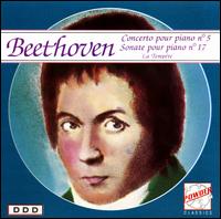 Beethoven: Concerto pour piano No. 5; Sonate pour piano No. 17 "La Tempête" von Various Artists